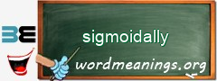 WordMeaning blackboard for sigmoidally